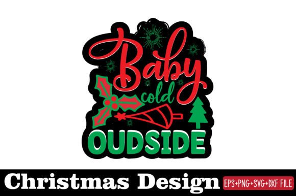Christmas Sticker, Baby Cold Outside: A Designer's Review