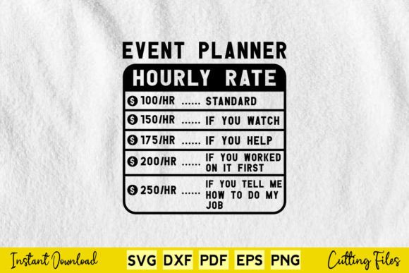 Funny Event Planer Hourly Rate Svg Png Review