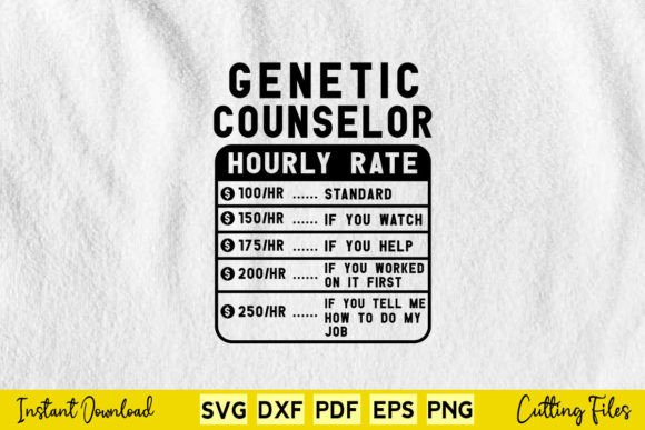 Funny Genetic Counselor Hourly Rate Svg