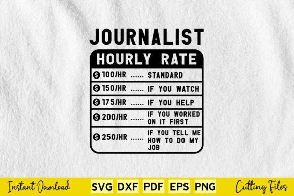 Funny Journalist Hourly Rate Svg Png Review