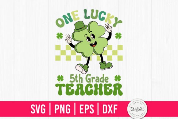 One Lucky 5th Grade Teacher Retro SVG Review