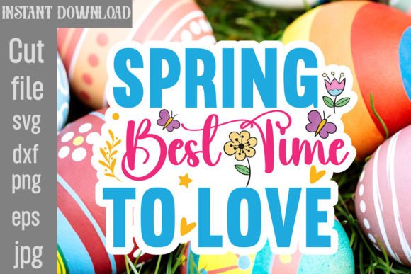 Spring Best Time to Love SVG Cut File Review