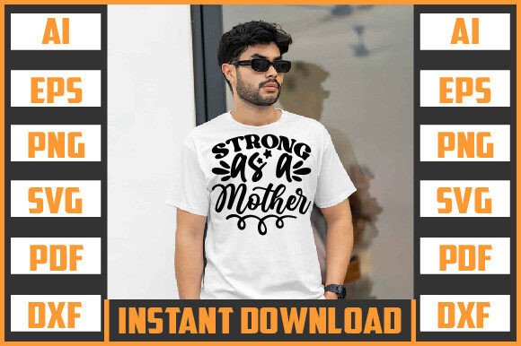 STRONG AS a MOTHER SVG Design: A Designer's Review